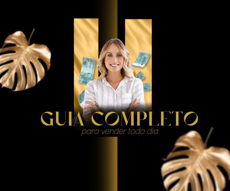 GUIA COMPLETO PARA VENDER TODO DIA